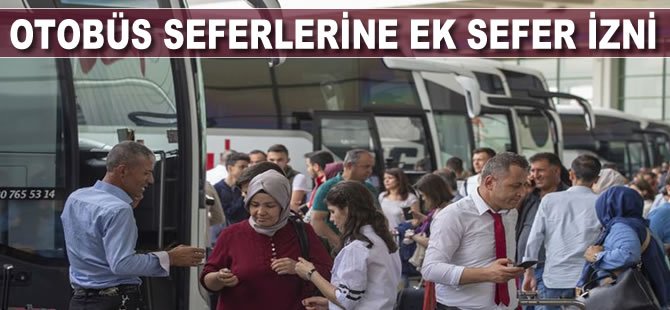 Otobüs firmalarına ek sefer izni