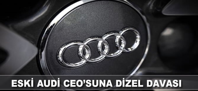 Eski Audi CEO'suna dizel davası