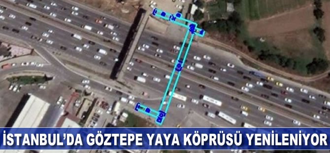 İstanbul'da Göztepe Yaya Köprüsü yenileniyor