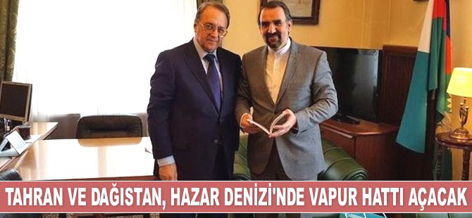 Tahran ve Dağıstan, Hazar Denizi’nde vapur hattı açacak