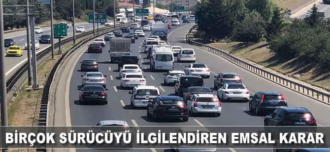 Birçok sürücüyü ilgilendiren emsal karar