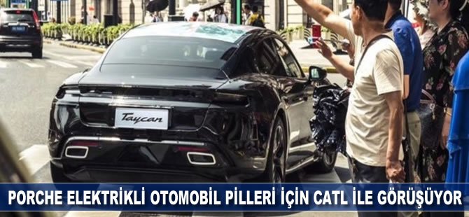 Porsche elektrikli otomobil pilleri için Çinli CATL ile görüşüyor