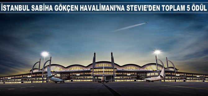 İstanbul Sabiha Gökçen Havalimanı Stevie’de 5 ayrı kategoride toplam 5 ödüle birden layık görüldü.