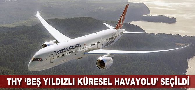 THY 'Beş Yıldızlı Küresel Havayolu' seçildi