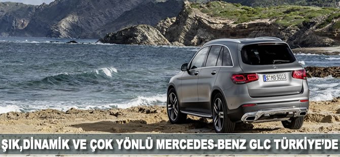 Şık, dinamik ve çok yönlü Yeni Mercedes-Benz GLC Türkiye’de