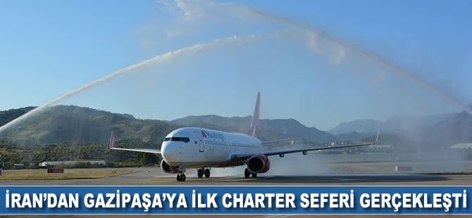 İran'dan Gazipaşa'ya ilk charter seferi gerçekleşti