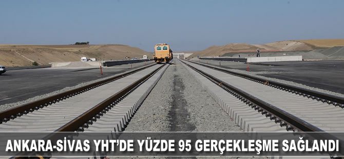 Ankara-Sivas YHT'de yüzde 95 gerçekleşme