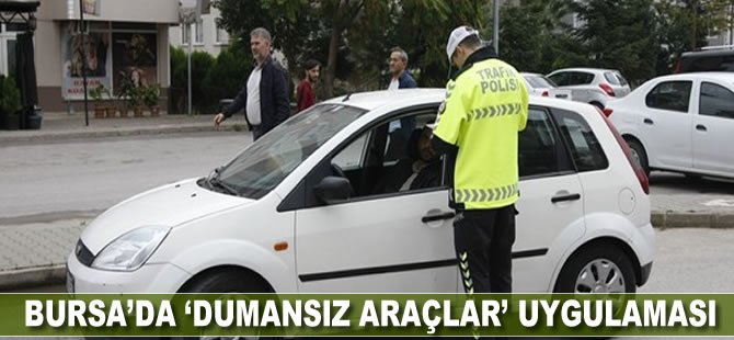 Bursa'da "dumansız araçlar" uygulaması: 153 TL ceza