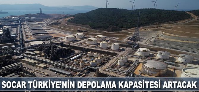 SOCAR Türkiye'nin depolama kapasitesi artacak