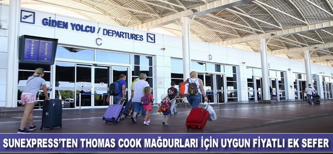 SunExpress'ten Thomas Cook mağdurları için uygun fiyatlı ek sefer