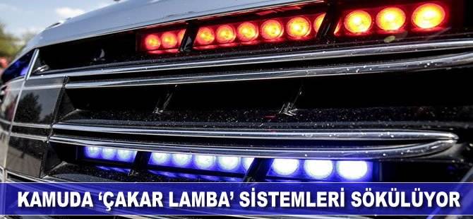 Kamuda 'çakar lamba' sistemleri sökülüyor