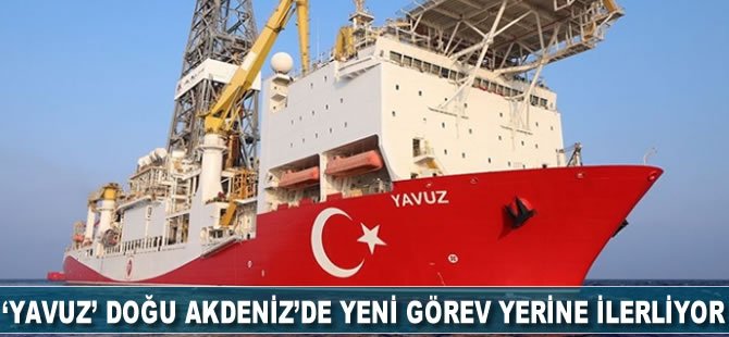 'Yavuz' Doğu Akdeniz'de yeni görev yerine ilerliyor