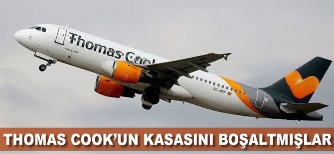 Thomas Cook'un kasasını boşaltmışlar!