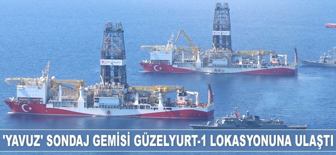 ‘Yavuz’ sondaj gemisi Güzelyurt-1 lokasyonuna ulaştı