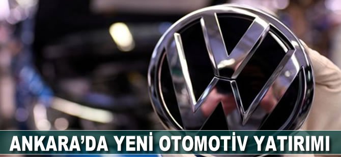 Ankara'da yeni otomotiv yatırımı