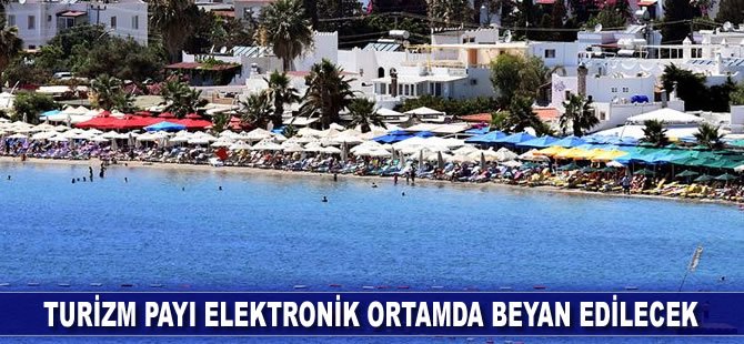 Turizm payı elektronik ortamda beyan edilecek