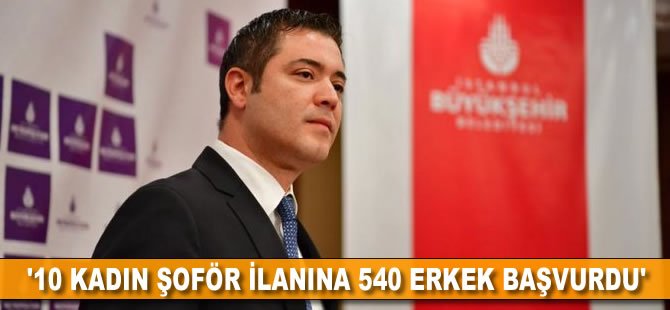 '10 kadın şoför ilanına 540 erkek başvurdu'