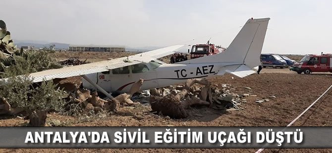 Antalya'da sivil eğitim uçağı düştü