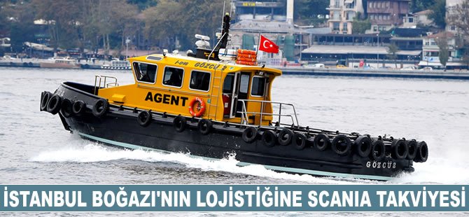 İstanbul Boğazı'nın lojistiğine Scania takviyesi