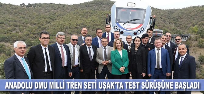 Anadolu DMU Milli Tren Seti Uşak’ta test sürüşüne başladı