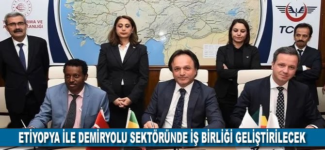 Etiyopya ile demiryolu sektöründe iş birliği geliştirilecek