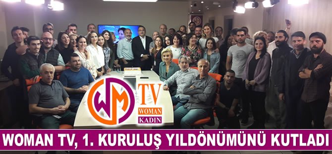 Woman TV, 1. kuruluş yıldönümünü kutladı