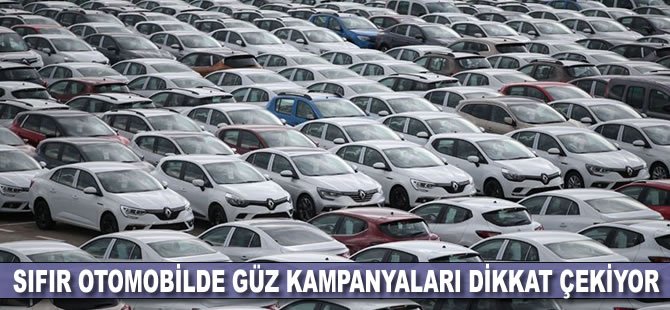 Sıfır otomobilde güz kampanyaları dikkati çekiyor