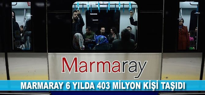 Marmaray 6 yılda 403 milyon kişi taşıdı