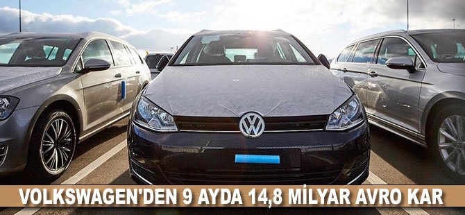 Volkswagen'den 9 ayda 14,8 milyar avro kar