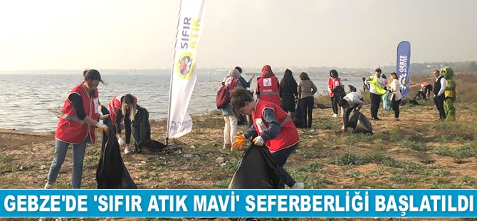 Gebze’de ‘Sıfır Atık Mavi’ seferberliği başlatıldı