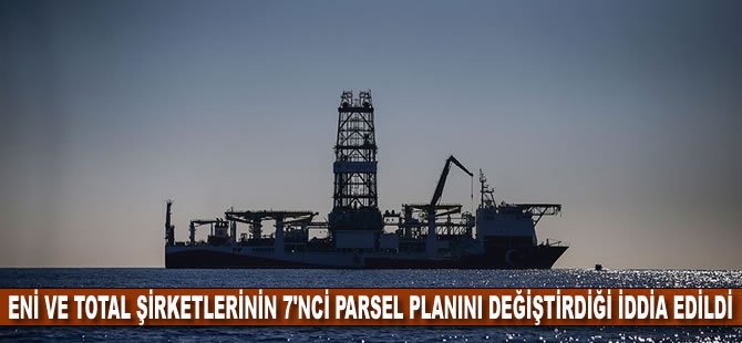 Eni ve Total şirketlerinin 7'nci parsel planını değiştirdiği iddia edildi