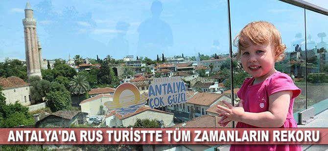 Rus turistte tüm zamanların rekoru