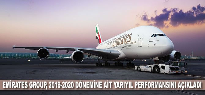 Emirates Group, 2019-2020 dönemine ait yarıyıl performansını açıkladı