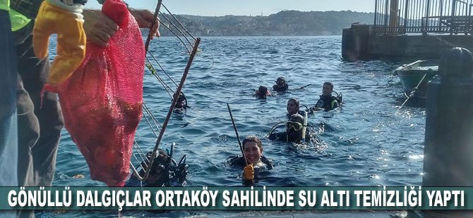 Gönüllü dalgıçlar Ortaköy sahilinde su altı temizliği yaptı