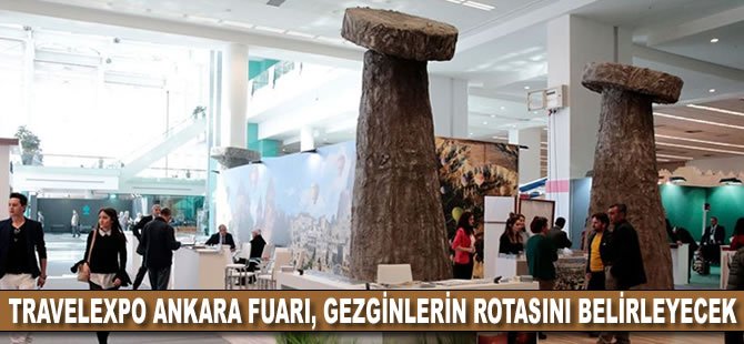 TravelExpo Ankara Fuarı, gezginlerin rotasını belirleyecek