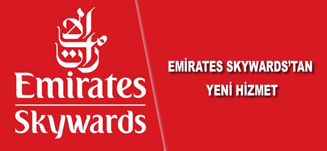 Emirates Skywards’tan yeni hizmet