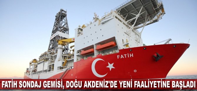 Fatih sondaj gemisi, Doğu Akdeniz'de yeni faaliyetine başladı