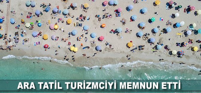 Ara tatil turizmciyi memnun etti