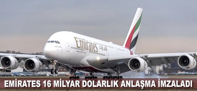 Emirates 16 milyar dolarlık anlaşma imzaladı