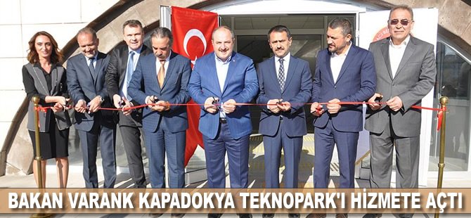 Bakan Varank Kapadokya Teknopark'ı hizmete açtı