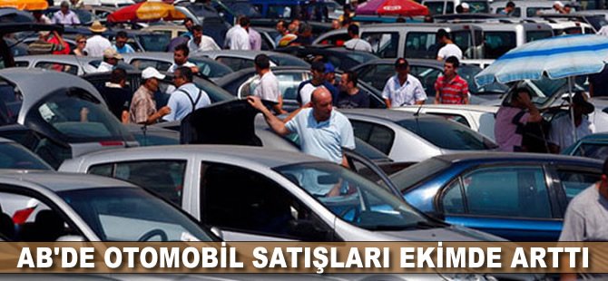 AB'de otomobil satışları ekimde arttı