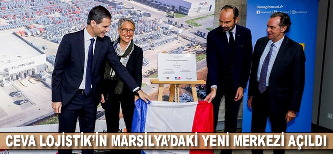 CEVA Lojistik’in Marsilya’daki yeni merkezi açıldı