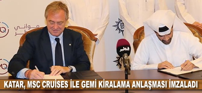 Katar, MSC Cruises ile yolcu gemisi kiralama anlaşması imzaladı