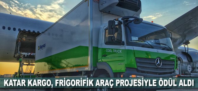 Havaş’ın destek verdiği Katar Kargo, frigorifik araç projesiyle ödül aldı