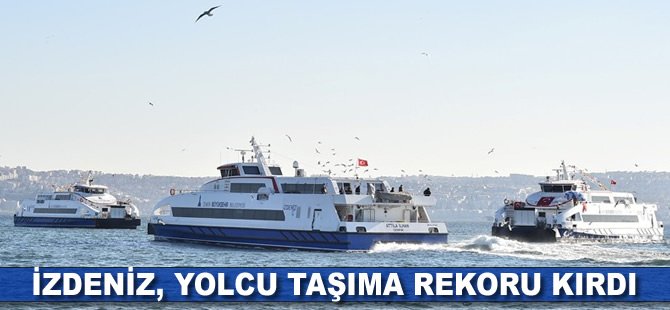 İZDENİZ, yolcu taşıma rekoru kırdı