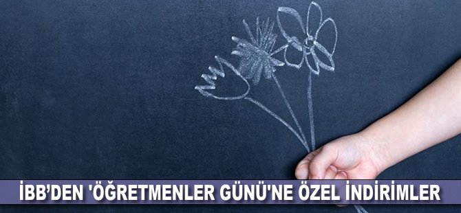 İBB’den 'öğretmenler günü'ne özel indirimler