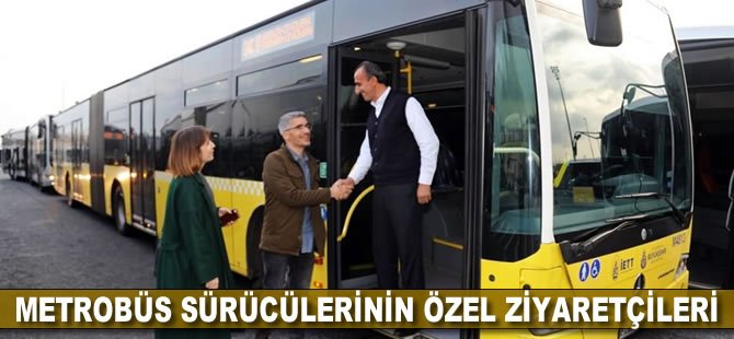 Metrobüs sürücülerinin özel ziyaretçileri