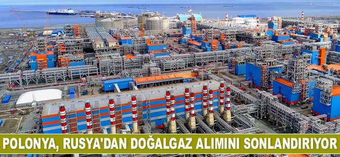 Polonya, Rusya’dan doğalgaz alımını sonlandırıyor