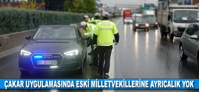 İçişleri Bakanlığı: Çakar uygulamasında eski milletvekillerine ayrıcalık yok