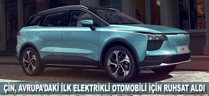 Çin, Avrupa’daki ilk elektrikli otomobili için ruhsat aldı